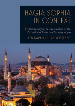 Hagia Sophia in Context (eBook, PDF) - Ken Dark, Dark; Jan Kostenec, Kostenec