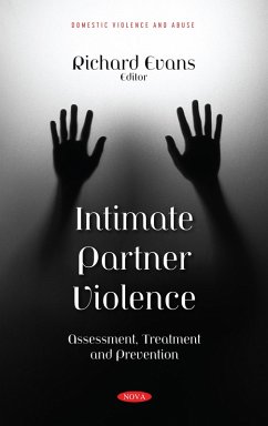 Intimate Partner Violence: Assessment, Treatment and Prevention (eBook, PDF)