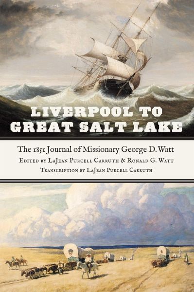 Liverpool to Great Salt Lake (eBook, PDF) Liverpool to Great Salt Lake (eBook, PDF)