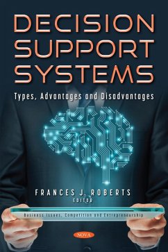 Decision Support Systems: Types, Advantages and Disadvantages (eBook, PDF)