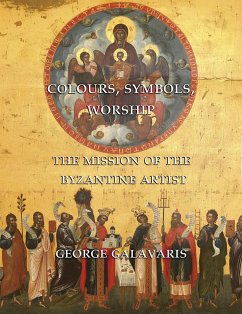 Colours, Symbols, Worship (eBook, PDF) - Galavaris, George