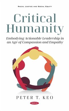 Critical Humanity: Embodying Leadership in an Age of Compassion and Empathy (eBook, PDF)