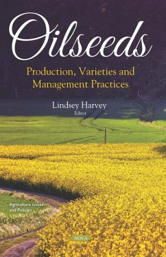 Oilseeds: Production, Varieties and Management Practices (eBook, PDF)