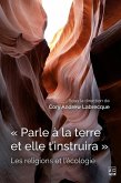 Parle à la terre et elle t'instruira (eBook, PDF) Parle à la terre et elle t'instruira (eBook, PDF)