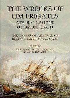 Wrecks of HM Frigates Assurance (1753) and Pomone (1811) (eBook, ePUB)
