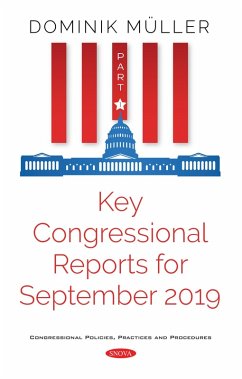 Key Congressional Reports for September 2019. Part I (eBook, PDF)