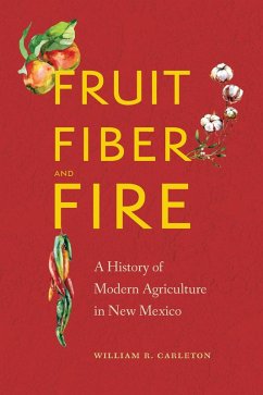Fruit, Fiber, and Fire (eBook, ePUB) - Carleton, William R.