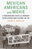 Mexican Americans with Moxie (eBook, ePUB)