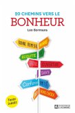 20 chemins vers le bonheur (eBook, ePUB) 20 chemins vers le bonheur (eBook, ePUB)