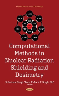 Computational Methods in Nuclear Radiation Shielding and Dosimetry (eBook, PDF)