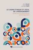 Le cadre éthique et légal de l'enseignement (eBook, ePUB)