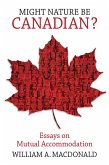 Might Nature Be Canadian? (eBook, ePUB)