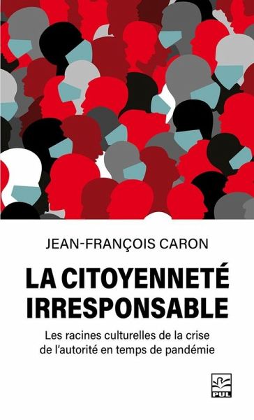 La citoyenneté irresponsable. (eBook, ePUB)