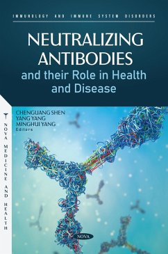 Neutralizing Antibodies and their Role in Health and Disease (eBook, PDF)