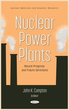Cover Nuclear Power Plants: Recent Progress and Future Directions (eBook, PDF)