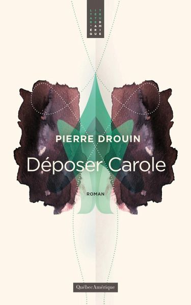 Déposer Carole (eBook, ePUB) Déposer Carole (eBook, ePUB)
