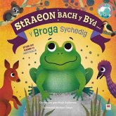 Broga Sychedig, Y / Thirsty Frog, The (eBook, PDF)