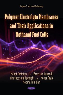 Polymer Electrolyte Membranes and Their Applications in Methanol Fuel Cells (eBook, PDF)