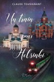 Un train pour Helsinki (eBook, ePUB)