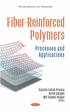 Fiber-Reinforced Polymers: Processes and Applications (eBook, PDF) Fiber-Reinforced Polymers: Processes and Applications (eBook, PDF)