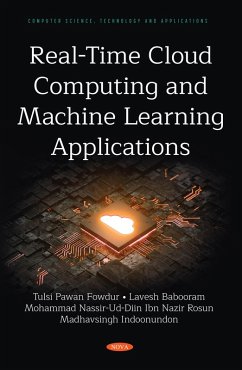 Real-Time Cloud Computing and Machine Learning Applications (eBook, PDF)
