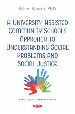 University Assisted Community Schools Approach to Understanding Social Problems and Social Justice (eBook, PDF)