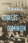 Towards a Godless Dominion (eBook, ePUB)