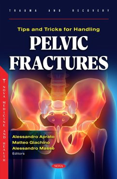 Tips and Tricks for Handling Pelvic Fractures (eBook, PDF)