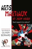 Arts martiaux et jeux vidéo. Quel rapport à la culture ? (eBook, PDF) Arts martiaux et jeux vidéo. Quel rapport à la culture ? (eBook, PDF)