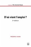 D'où vient l'emploi ? (eBook, PDF) D'où vient l'emploi ? (eBook, PDF)