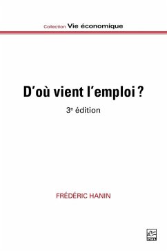 D'où vient l'emploi ? (eBook, PDF) - Frederic Hanin, Hanin