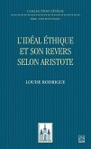 L'idéal éthique et son revers selon Aristote (eBook, PDF)