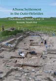Norse Settlement in the Outer Hebrides (eBook, PDF) Norse Settlement in the Outer Hebrides (eBook, PDF)