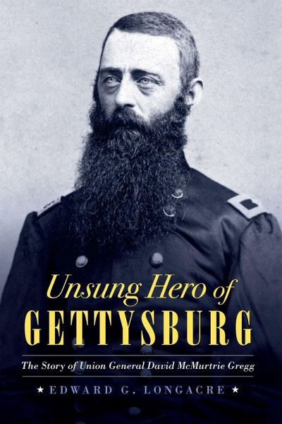 Unsung Hero of Gettysburg (eBook, PDF)