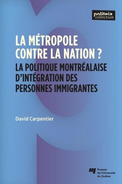 La métropole contre la nation? (eBook, ePUB) - David Carpentier, Carpentier