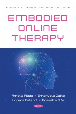 Embodied Online Therapy (eBook, PDF) Embodied Online Therapy (eBook, PDF)