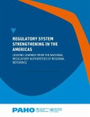 Regulatory System Strengthening in the Americas (eBook, PDF)