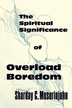 Cover Spiritual Significance of Overload Boredom (eBook, PDF)