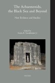 Achaemenids, the Black Sea and Beyond (eBook, PDF) Achaemenids, the Black Sea and Beyond (eBook, PDF)