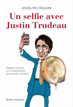 Cover Un selfie avec Justin Trudeau (eBook, ePUB)