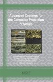Advanced Coatings for the Corrosion Protection of Metals (eBook, PDF) Advanced Coatings for the Corrosion Protection of Metals (eBook, PDF)