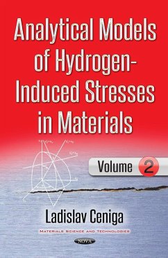 Analytical Models of Hydrogen-Induced Stresses in Materials, Volume II (eBook, PDF)