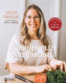 Cuisiner plus avec moins (eBook, ePUB)