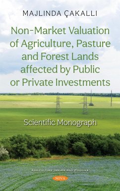 Cover Non-Market Valuation of Agriculture, Pasture and Forest Lands affected by Public or Private Investments: Scientific Monograph (eBook, PDF)