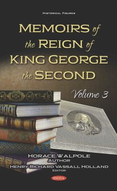 Memoirs of the Reign of King George the Second. Volume 3 (eBook, PDF)