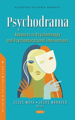 Psychodrama: Advances in Psychotherapy and Psychoeducational Interventions (eBook, PDF)