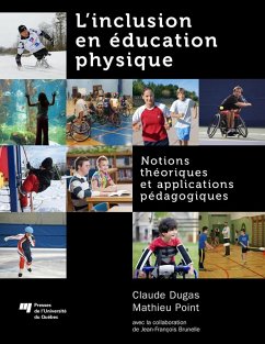 L'inclusion en éducation physique (eBook, PDF) - Claude Dugas, Dugas; Mathieu Point, Point