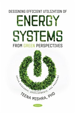 Designing Efficient Utilization of Energy Systems: From Green Perspectives (eBook, PDF)