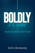 Boldly I Come (eBook, ePUB) - Bild 1