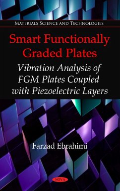 Cover Smart Functionally Graded Plates: Vibration Analysis of FGM Plates Coupled with Piezoelectric Layers (eBook, PDF)